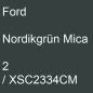 Preview: Ford, Nordikgrün Mica, 2 / XSC2334CM.